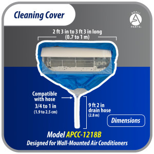 Appli Parts APCC-1218B Cleaning Cover Kit, Maintenance for Mini Split 1 - 1.5 Tons (up to 18,000 Btu) 2 ft 3 in to 3 ft 3 in length, 9 ft 2 in Drain Hose, with Support Plate and Box Packaging
