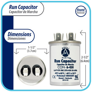 Appli Parts Run Capacitor for ac 6 Mfd uF (microfarads) 370 VAC or 450 VAC CBB65 Round Universal fit for hvac and other applications 2-1/2 in High 1-1/2 in Wide CON-6-450 Appli Parts Run Capacitor for ac 6 Mfd uF (microfarads) 370 VAC or 450 VAC CBB65 Round Universal fit for hvac and other applications 2-1/2 in High 1-1/2 in Wide CON-6-450