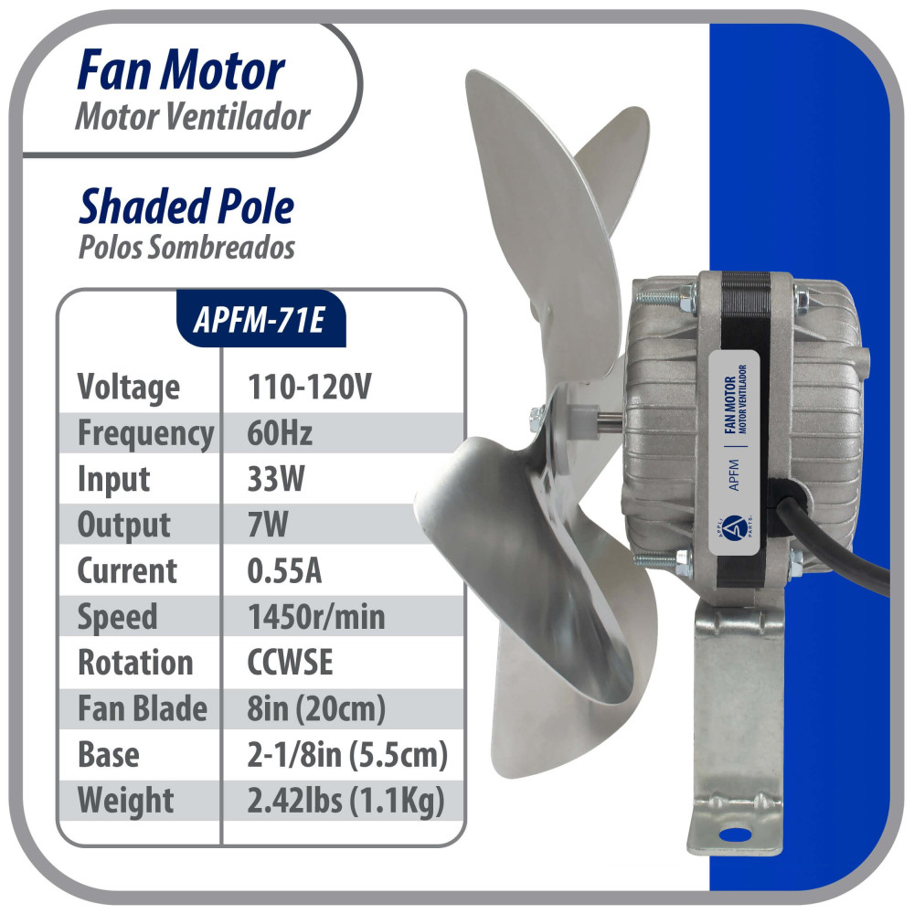 Appli Parts APFM-71E 7W Condenser and Evaporator Fan Motor 115V 60Hz 0.55A, Includes 8in Aluminum Fan Blade and Mounting Base, Universal Replacement for Commercial Refrigeration Units Appli Parts APFM-71E 7W Condenser and Evaporator Fan Motor 115V 60Hz 0.55A, Includes 8in Aluminum Fan Blade and Mounting Base, Universal Replacement for Commercial Refrigeration Units