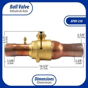 Appli Parts APBV-258 2-5/8 in Shut Off Ball Valve ODF Universal Replacement 610 psi (4.2 Mpa) max pressure -22 F to 248 F work temperature with 1/4 in SAE service port, with 14-5/6 in overall length Appli Parts APBV-258 2-5/8 in Shut Off Ball Valve ODF Universal Replacement 610 psi (4.2 Mpa) max pressure -22 F to 248 F work temperature with 1/4 in SAE service port, with 14-5/6 in overall length